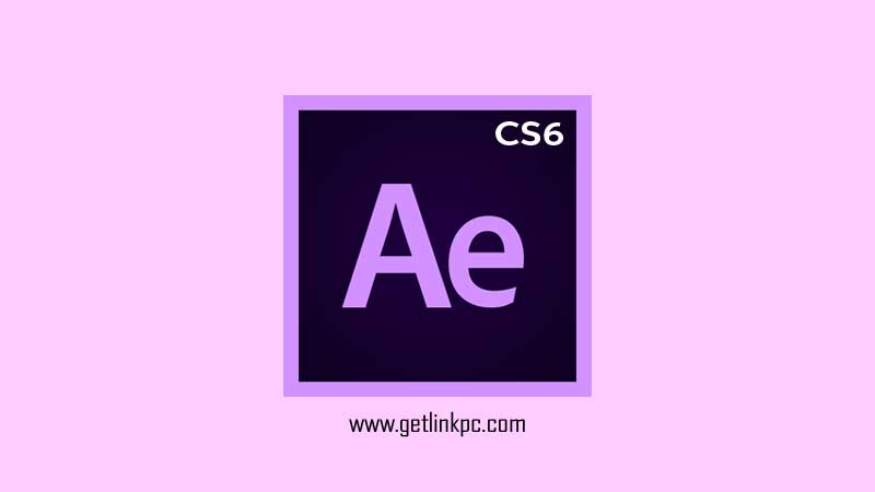 Adobe After Effects CS6 Free Download