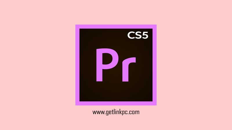 Adobe Premiere Pro CS5 Free Download